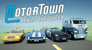 Motor Town: Behind The Wheel