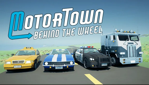 Motor Town Behind The Wheel key art with a taxi, a sports car, a police car and a truck on a road.